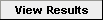 View Results